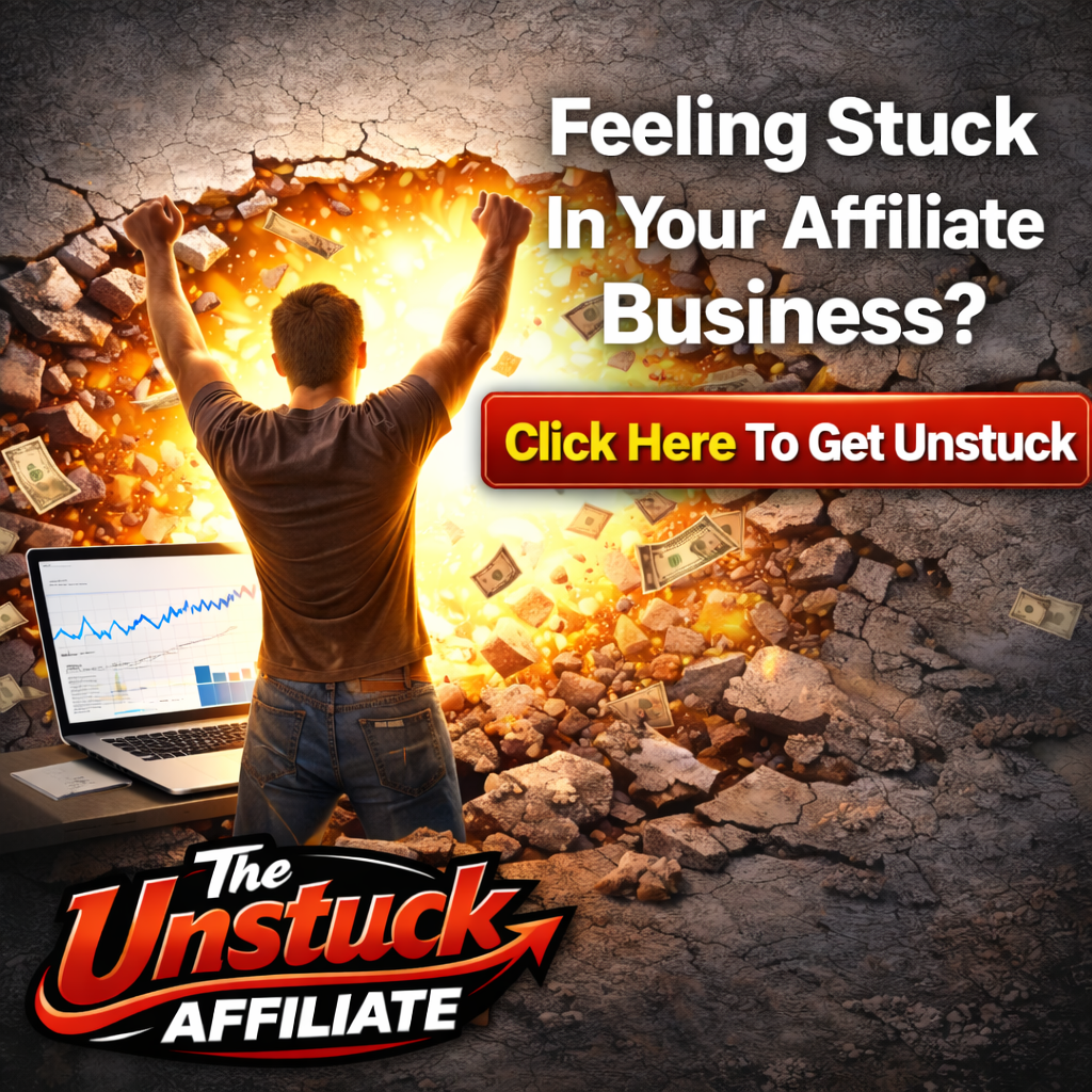 Feeling Stuck In Your Affiliate Business?